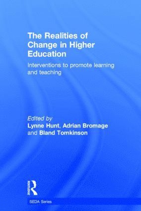 The Realities of Change in Higher Education 1