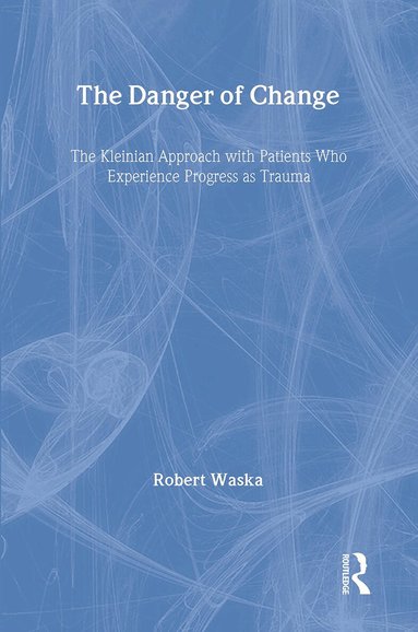 Robert Waska - Danger of Change, Inbunden