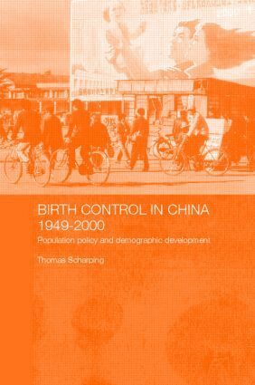 Thomas Scharping - Birth Control in China 1949-2000, Häftad