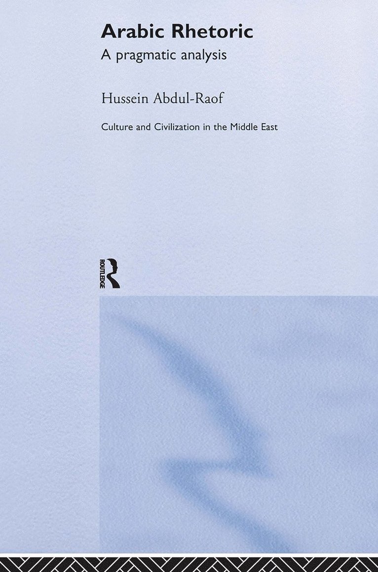 Hussein Abdul-Raof, UK) Abdul-Raof, Hussein (University of Leeds - Arabic Rhetoric, Inbunden