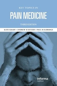 bokomslag Key Topics in Pain Management