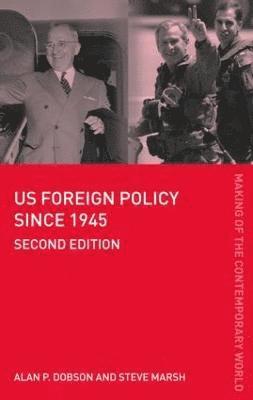 US Foreign Policy since 1945 1