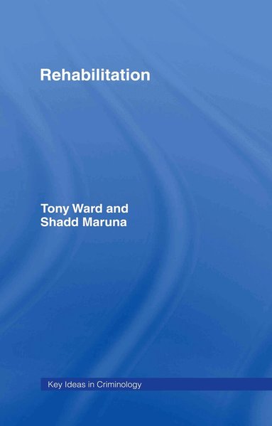 Tony Ward, Shadd Maruna - Rehabilitation, Inbunden