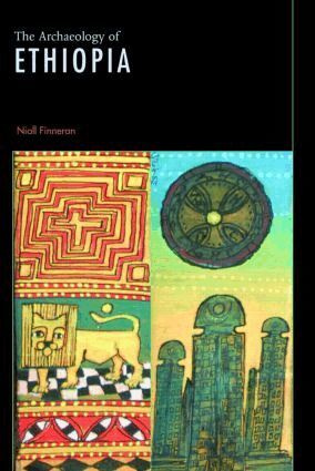 Niall Finneran - Archaeology of Ethiopia, Inbunden