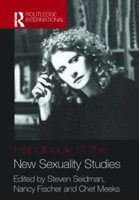 bokomslag Handbook of the New Sexuality Studies