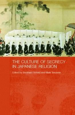 The Culture of Secrecy in Japanese Religion 1