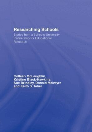 Colleen McLaughlin, Kristine Black Hawkins, Sue Brindley, Donald McIntyre, Keith Taber - Researching Schools, Inbunden
