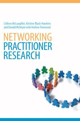 Colleen McLaughlin, Kristine Black-Hawkins, Donald McIntyre, Andrew Townsend - Networking Practitioner Research, Häftad