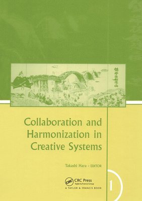Collaboration and Harmonization in Creative Systems, Two Volume Set 1