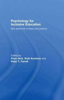 Peter Hick, Ruth Kershner, Peter Farrell - Psychology for Inclusive Education, Inbunden