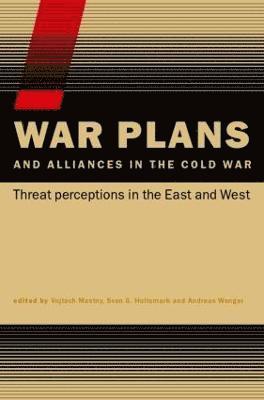 War Plans and Alliances in the Cold War 1