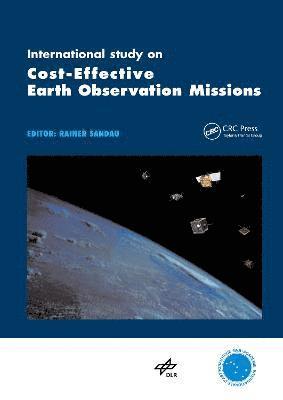 International Study on Cost-Effective Earth Observation Missions 1