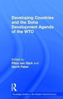 Developing Countries and the Doha Development Agenda of the WTO 1