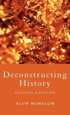 Deconstructing History 1