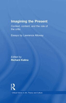 Richard Kalina - Imagining the Present, Inbunden