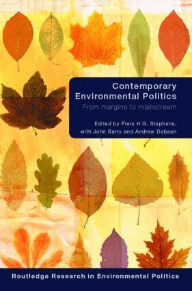 Piers Stephens, John Barry, Andrew Dobson - Contemporary Environmental Politics, Inbunden