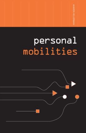Aharon Kellerman - Personal Mobilities, Inbunden