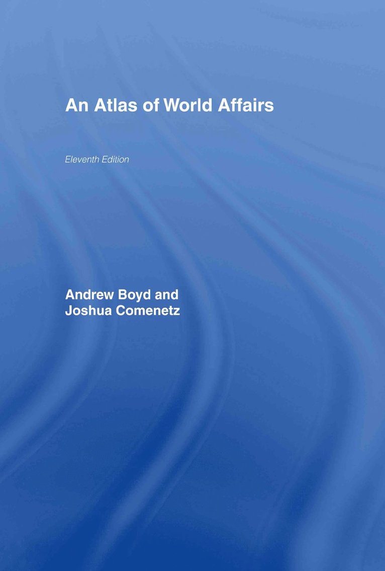 Andrew Boyd, Joshua Comenetz, USA) Comenetz, Joshua (University of Florida - Atlas of World Affairs, Inbunden