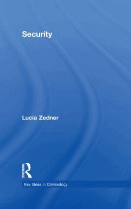 Lucia Zedner - Security, Inbunden