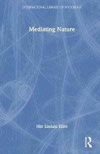 bokomslag Mediating Nature
