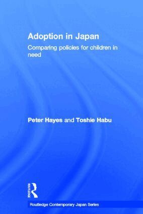 Peter Hayes, Toshie Habu - Adoption in Japan, Inbunden