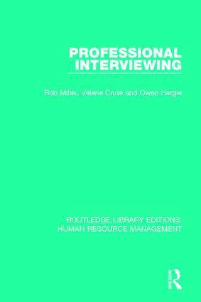 Rob Millar, Valerie Crute, Owen Hargie - Professional Interviewing, Häftad