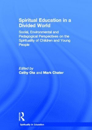 Spiritual Education in a Divided World 1