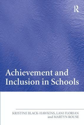 Lani Florian, Martyn Rouse, Kristine Black Hawkins - Achievement and Inclusion in Schools, Häftad