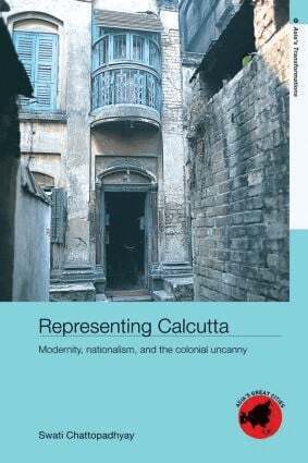 Swati Chattopadhyay - Representing Calcutta, Häftad