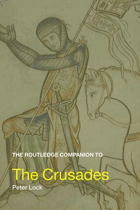 Peter Lock - Routledge Companion to the Crusades, Häftad