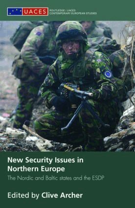 Clive Archer - New Security Issues in Northern Europe, Inbunden