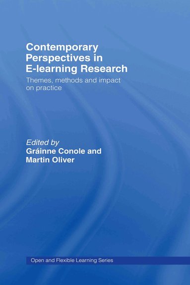 Gráinne Conole, Martin Oliver - Contemporary Perspectives in E-Learning Research, Inbunden