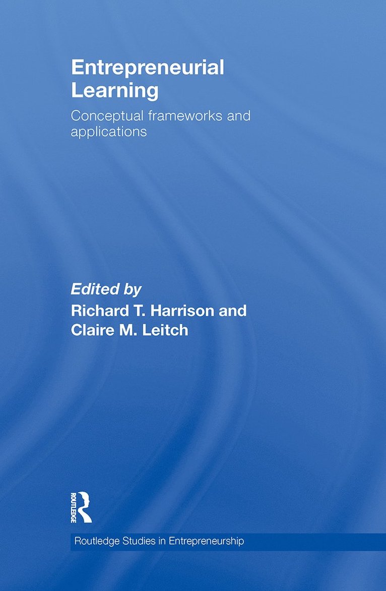 Richard Harrison, Claire M. Leitch, UK) Harrison, Richard (Queen's University Belfast, UK) Leitch, Claire M. (Queen's University, Belfast - Entrepreneurial Learning, Inbunden