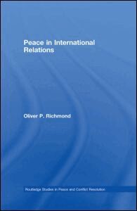 Oliver P. Richmond - Peace in International Relations, Inbunden