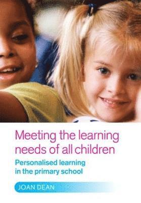 Joan Dean, UK) Dean, Joan (OBE - Meeting the Learning Needs of All Children, Häftad