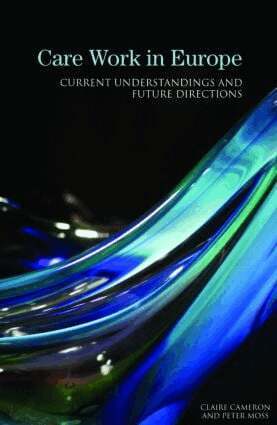Claire Cameron, Peter Moss - Care Work in Europe, Inbunden