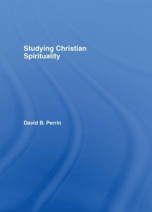 bokomslag Studying Christian Spirituality