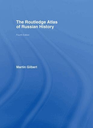 Martin Gilbert - Routledge Atlas of Russian History, Inbunden