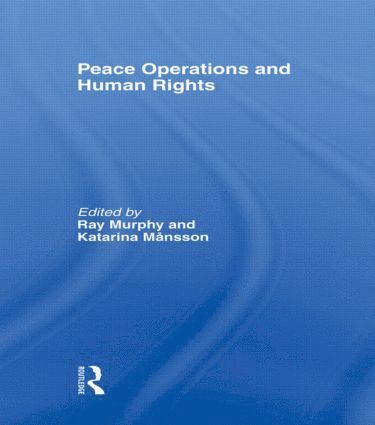 bokomslag Peace Operations and Human Rights