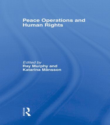 bokomslag Peace Operations and Human Rights