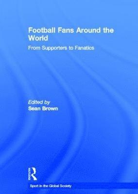 Football Fans Around the World 1