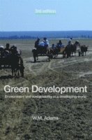 bokomslag Green Development: Environment and Sustainability in a Developing World