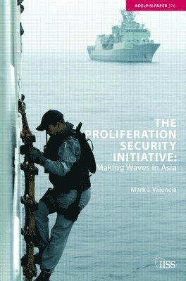 Mark J. Valencia, USA) Valencia, Mark J. (Formely at the East-West Center, Honolulu - Proliferation Security Initiative, Häftad