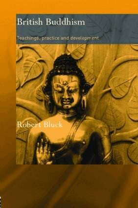 Robert Bluck - British Buddhism, Inbunden
