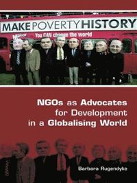 bokomslag NGOs as Advocates for Development in a Globalising World