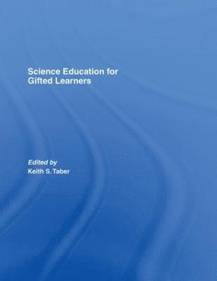 Science Education for Gifted Learners