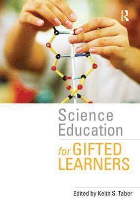 Science Education for Gifted Learners 1