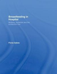 bokomslag Breastfeeding in Hospital