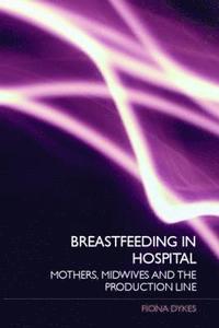 bokomslag Breastfeeding in Hospital