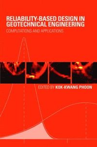 bokomslag Reliability-Based Design in Geotechnical Engineering